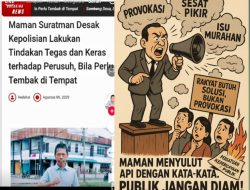 Ucapan Pernyataan Provokatif Maman Suratman Dinilai Sangat menyesatkan Publik & Merusak Kepercayaan Hukum