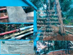 Proyek SPAM Rp10,4 Miliar di Lembah Bawang Disorot Tajam: Warga Godang Damar Mengeluh Tak Nikmati Air Bersih, Dinas PUPR/Pemkab Bengkayang Kemana ???