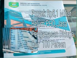 Puskesmas Sibanggor Jae Disorot: Proyek Rp5,1 Miliar Belum PHO, Jasa Pengawasan Diduga Cair 100 Persen