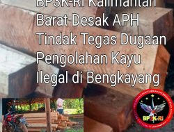BP3K-RI Kalimantan Barat Desak APH Tindak Tegas Dugaan Pengolahan Kayu Ilegal di Bengkayang