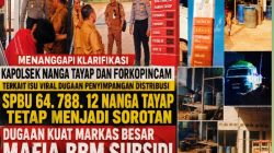 Menanggapi Klarifikasi Kapolsek Nanga Tayap dan Tindak Lanjut Forkopimcam Terkait Isu Viral Dugaan Penyimpangan Distribusi BBM Subsidi