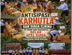 Antisipasi Karhutla dan Siaga Elnino, PT Prime Agri Resources Gelar Apel Siaga, Simulasi Karhutla dan Penanaman Pohon Bersama