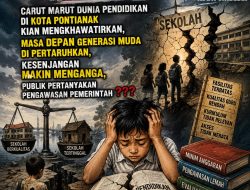 Pendidikan Pontianak di Persimpangan! Kesenjangan Makin Menganga, Publik Desak Pengawasan Ketat dan Reformasi Menyeluruh !!!