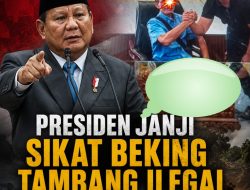 Makin Arogan, Mafia Tambang “PW” Diduga Dibekingi Petinggi Aparat. Panglima TNI Didesak Bertindak Tegas.