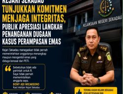 Kejari Sekadau Tunjukkan Komitmen Menjaga Integritas, Publik Apresiasi Langkah Penanganan Dugaan Kasus Perampasan Emas