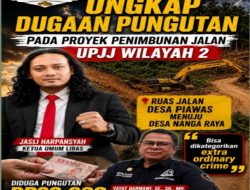 Miris: Terjadi pungutan dalam pekerjaan Upjj di kabupaten Melawi