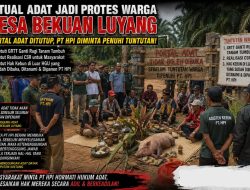 Ritual Adat Jadi Bentuk Perlawanan Warga Desa Bekuan Luyang, PT HPI Diminta Segera Selesaikan Hak Masyarakat