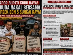 Lapor Bupati Kubu Raya : Dugaan Kenakalan Bersama  Kepsek SDN 5 Sungai Raya,  Seleksi PPPK Dipertanyakan, Publik Menuntut Keterbukaan !!