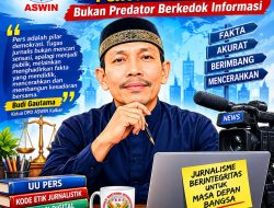Budi Gautama: Jurnalis Jangan Rangkap Kepentingan, Pers Bukan Kendaraan Menekan atau Mencari Keuntungan