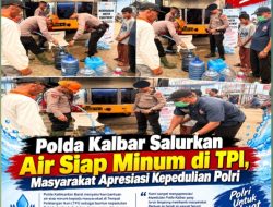 Polri Hadir di Tengah Kesulitan Air, Polda Kalbar Bagikan Air Siap Minum untuk Masyarakat TPI