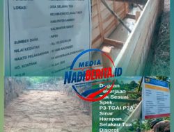 Dugaan Pekerjaan Tak Sesuai Spek, P3-TGAI P3A Sinar Harapan Selakau Tua Disorot
