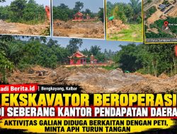 EKSKAVATOR BEROPERASI DI SEBERANG KANTOR PENDAPATAN DAERAH, DPD ASWIN KALBAR MINTA APH TURUN TANGAN