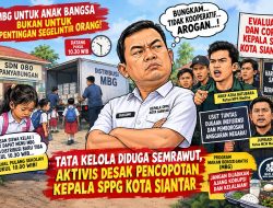 TATA KELOLA DIDUGA SEMRAWUT, AKTIVIS DESAK EVALUASI DAN PENCOPOTAN KEPALA SPPG KOTA SIANTAR