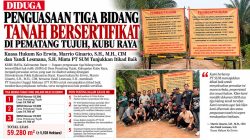 Dugaan Penguasaan Tiga Bidang Tanah Bersertifikat di Pematang Tujuh, Kuasa Hukum Ko Erwin Minta PT SUM Tunjukkan Itikad Baik