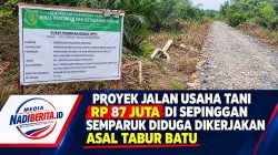 Proyek Jalan Usaha Tani Rp 87 Juta di Sepinggan Semparuk Diduga Dikerjakan Asal Tabur Batu